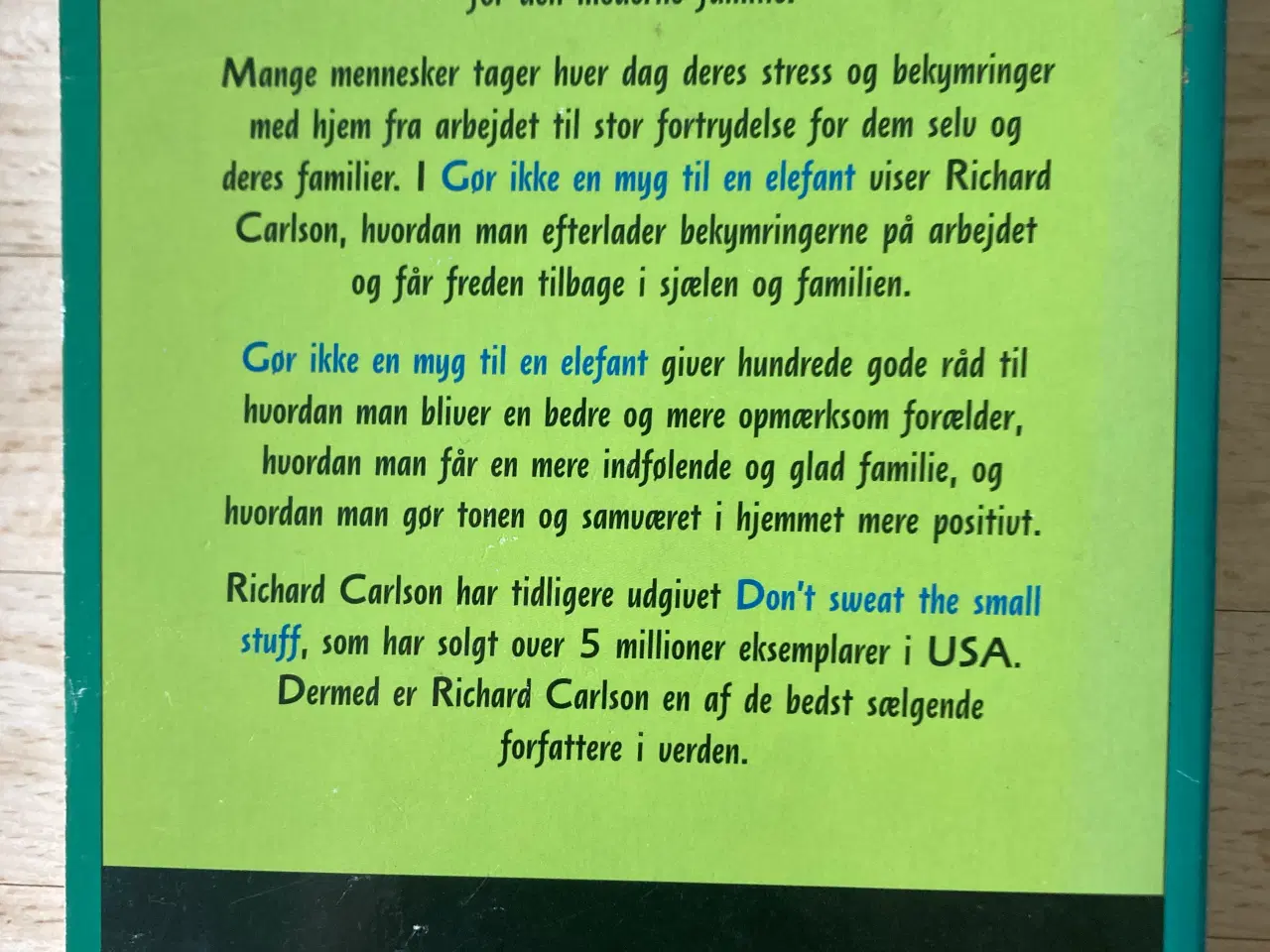 Billede 2 - Gør ikke en myg til en elefant - , Richard Carlson