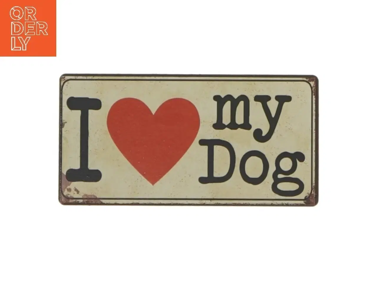 Billede 1 - I love my dog skilt fra LaFinesse (str. 10x5 cm)