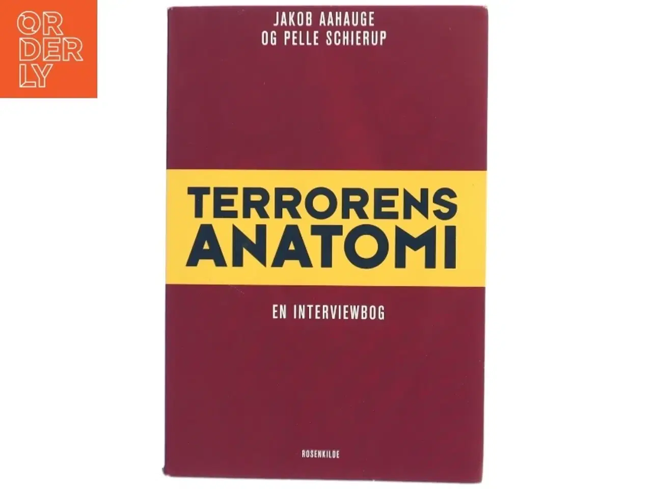 Billede 1 - Terrorens anatomi : en interviewbog (Bog)