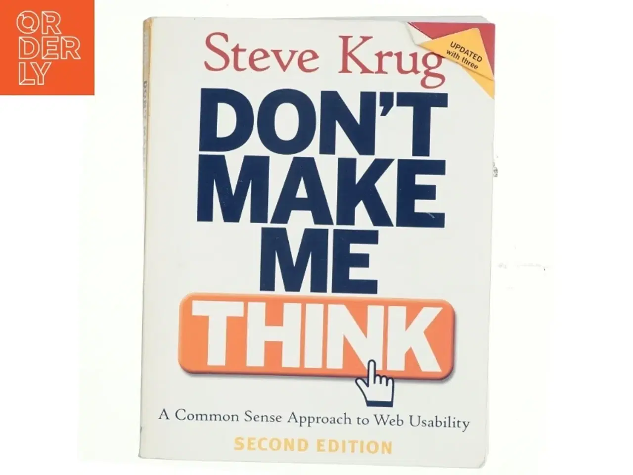 Billede 1 - Don&#39;t make me think : a common sence approach to Web usability af Steve Krug (Bog)