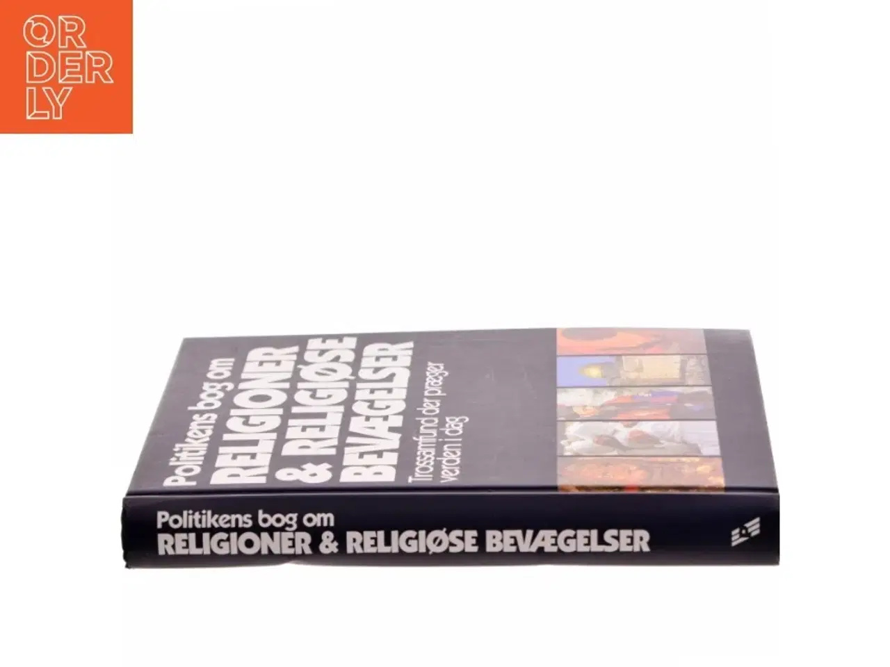 Billede 2 - Politikens bog om religioner & religiøse bevægelser : trossamfund der præger verden i dag af Mogens Müller (Bog)