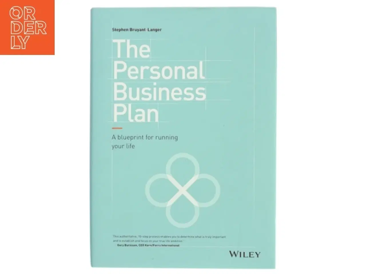 Billede 1 - The personal business plan : a blueprint for running your life af Stephen Bruyant-Langer (Bog)