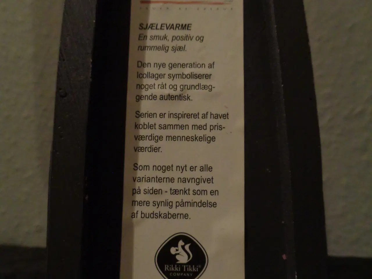 Billede 3 - Rikki Tikki Sjælevarme