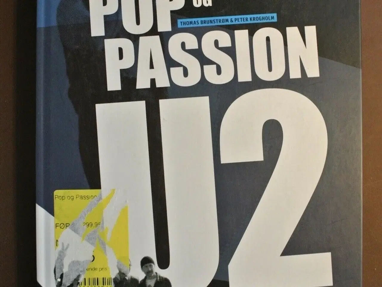 Billede 1 - pop og passion - u2 med danske ører , af thomas br