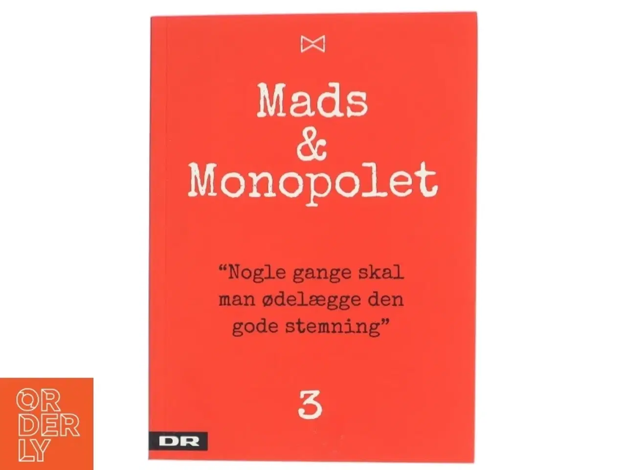 Billede 1 - Mads & Monopolet - nogle gange skal man ødelægge den gode stemning af Mads Steffensen (Bog)