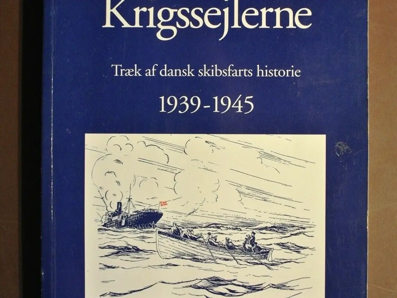 Billede 1 - krigssejlerne - træk af dansk skibsfarts historie 