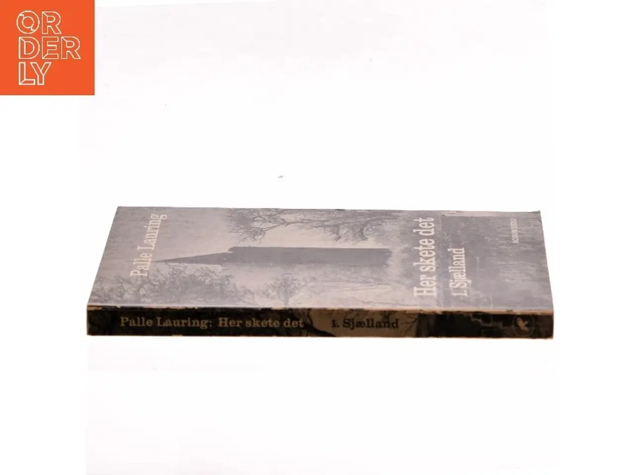 Billede 2 - Her skete det 1. Sjælland af Palle Lauring (Bog)