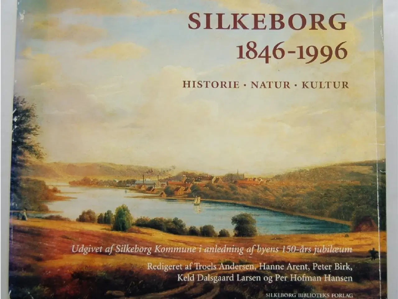 Billede 1 - Silkeborg 1846-1996.  Historie - Natur - Kultur.