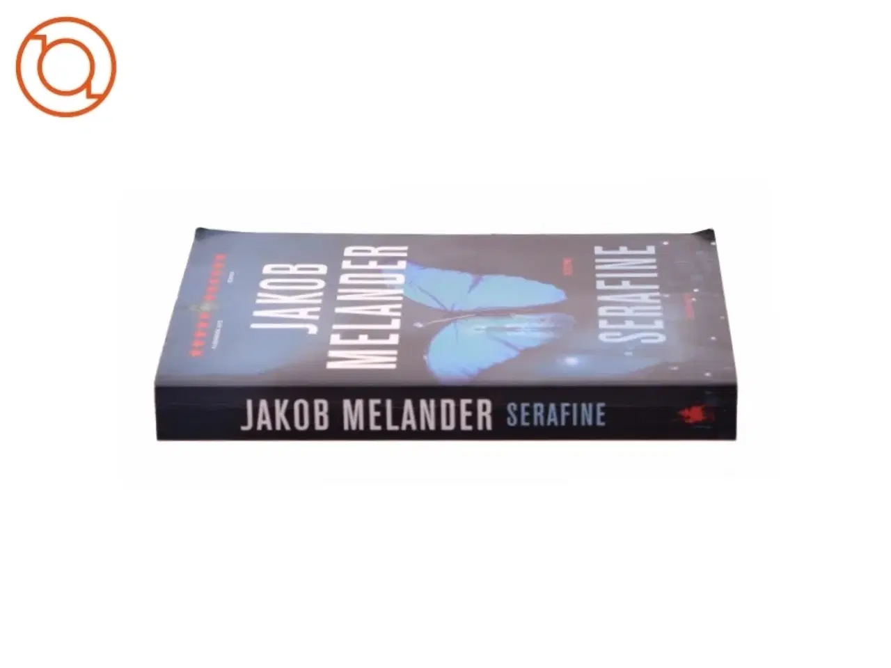 Billede 2 - Serafine : krimi af Jakob Melander (Bog)