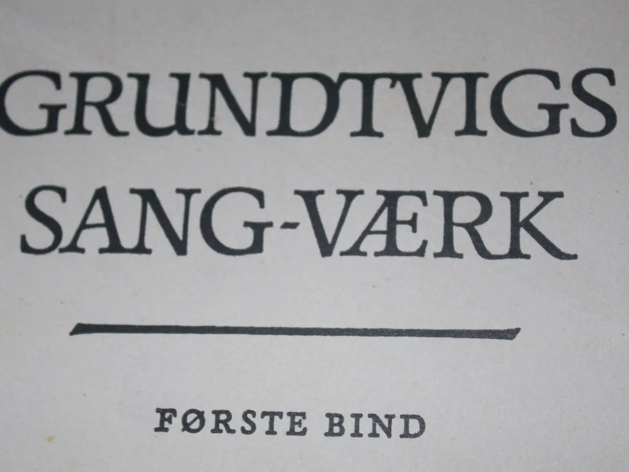 Billede 3 - N.F.S.Grundtvig, Sangværk