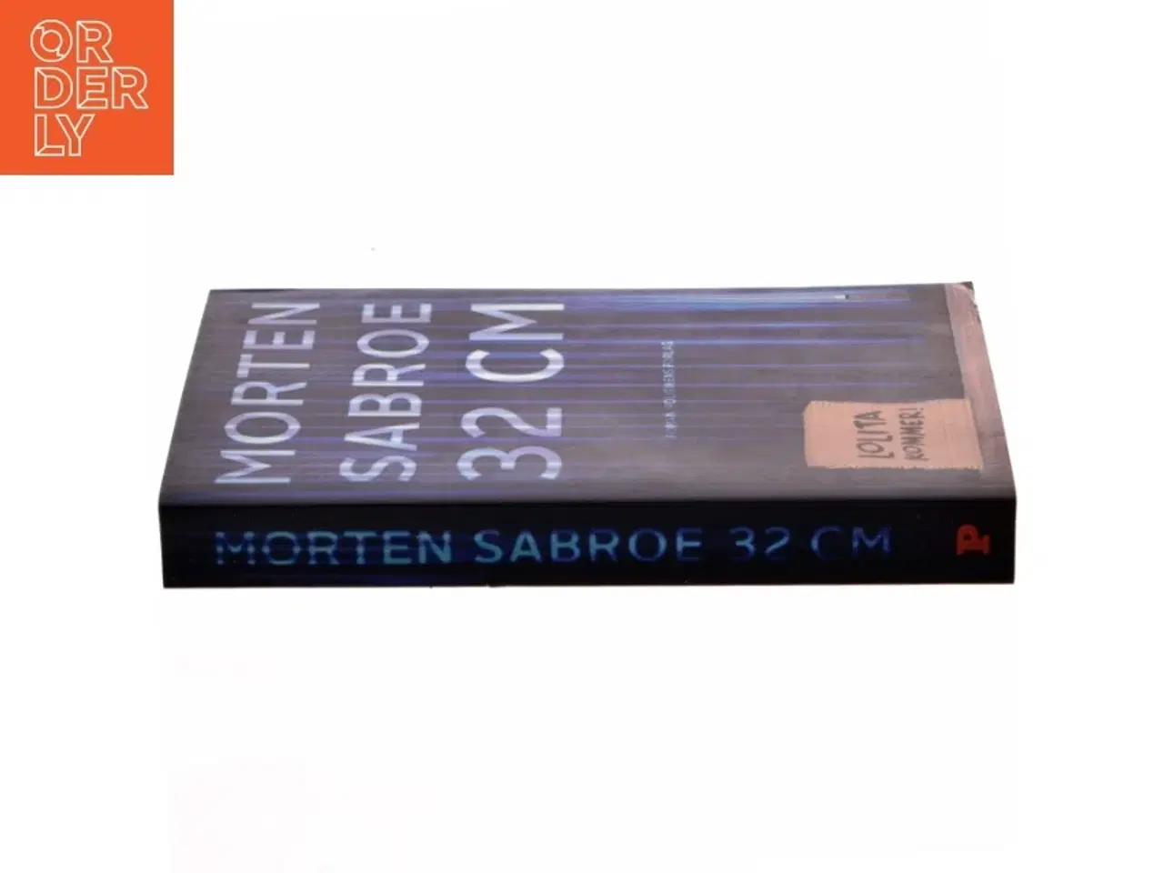 Billede 2 - 32 centimeter : (Kald mig Al) af Morten Sabroe (Bog)