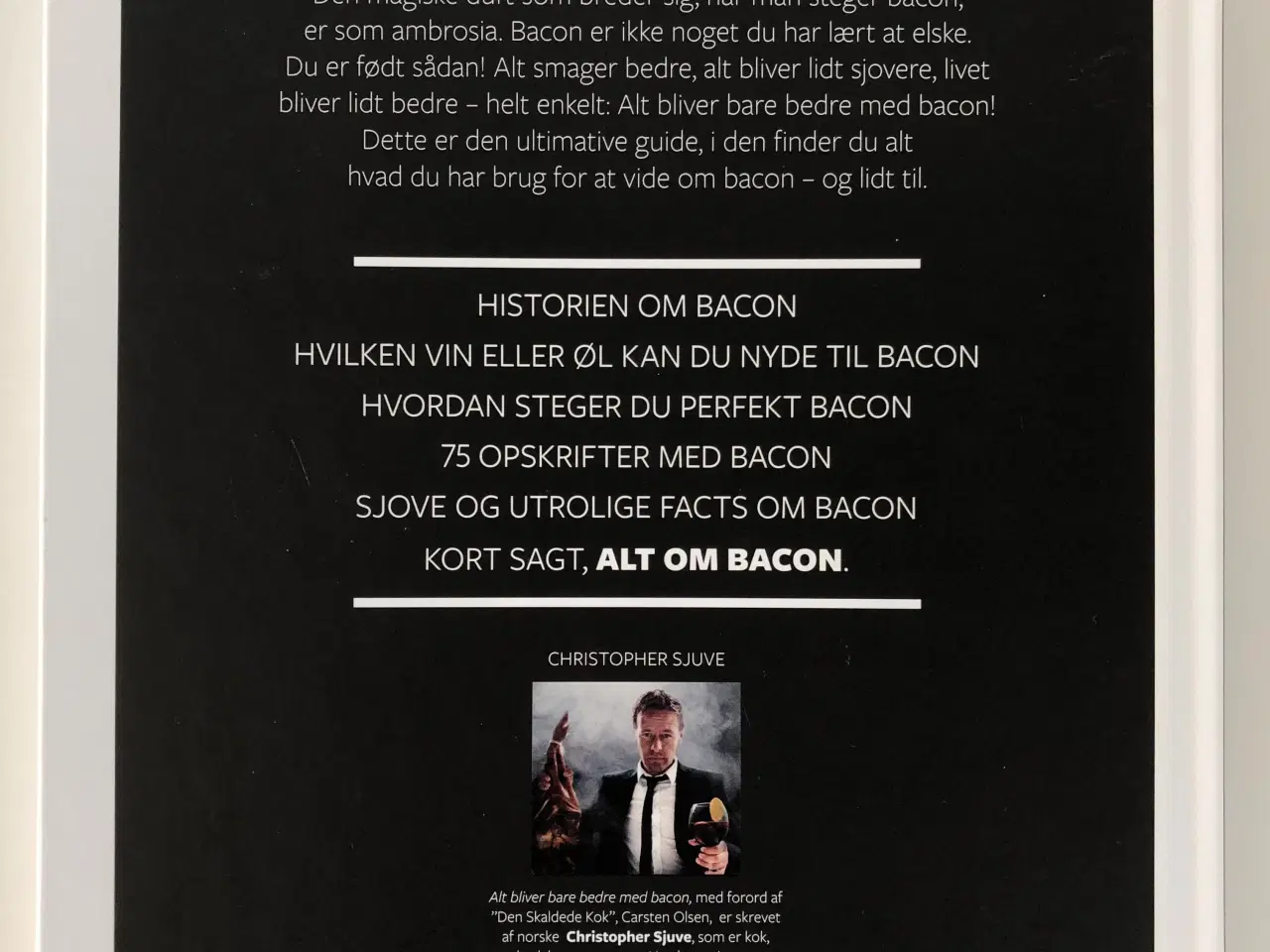 Billede 2 - Alt bliver bare bedre med bacon, Christopher Sjuve