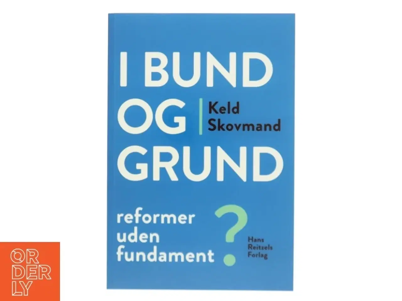 Billede 1 - Folkeskolen - efter læringsmålstyringen? af Keld Skovmand (Bog)