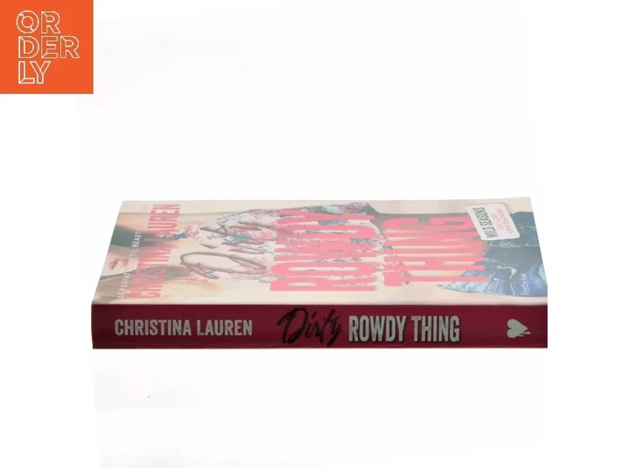 Billede 2 - Dirty rowdy thing af Christina Lauren (Bog)