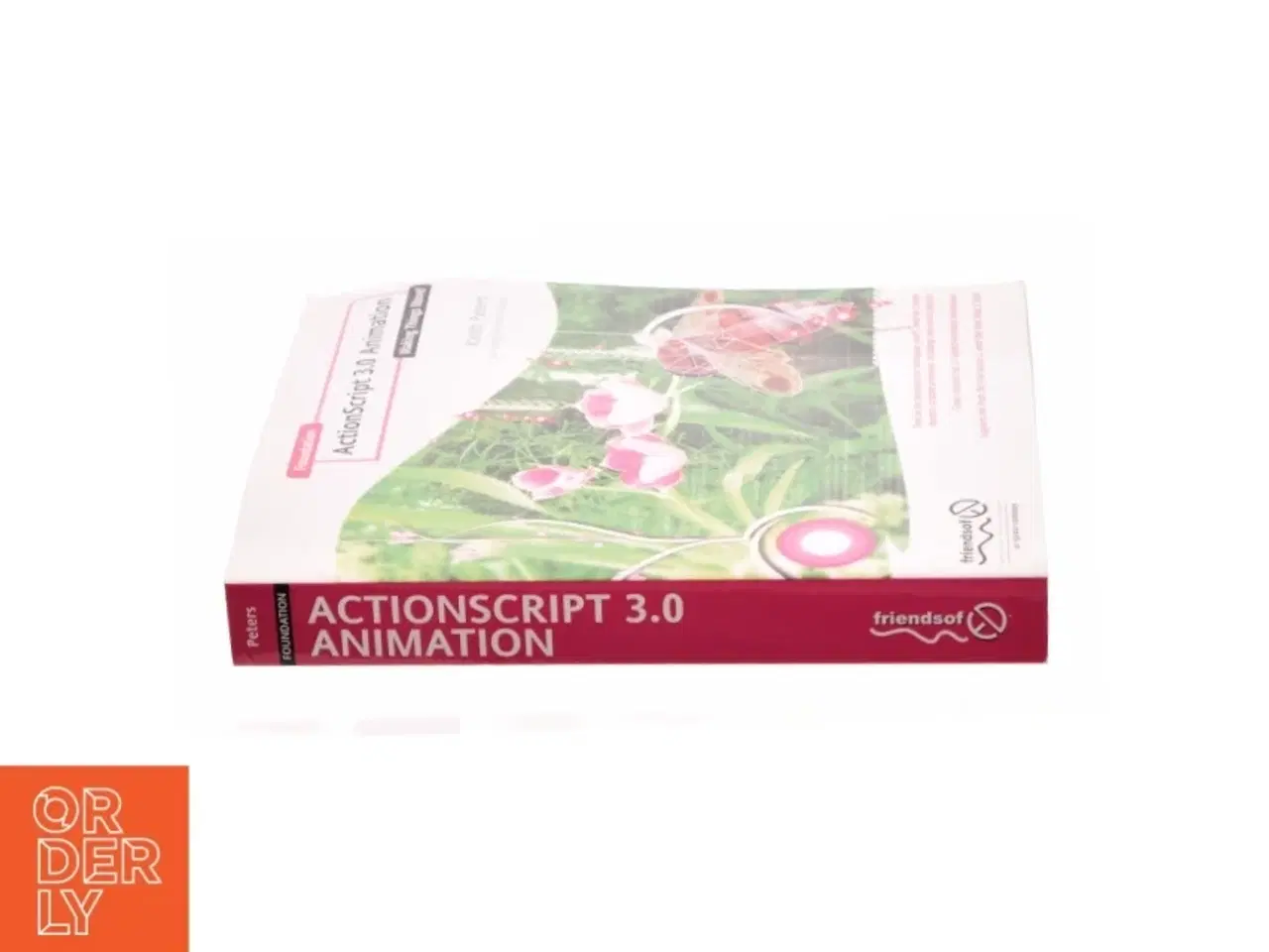 Billede 3 - Foundation Actionscript 3.0 Animation (eBook Rental) af Peters, Keith (Bog)