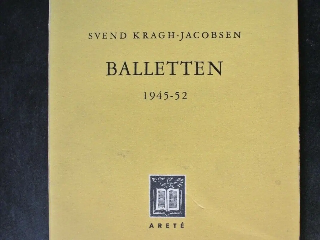 Billede 1 - balletten 1945-52, af svend kragh-jacobsen