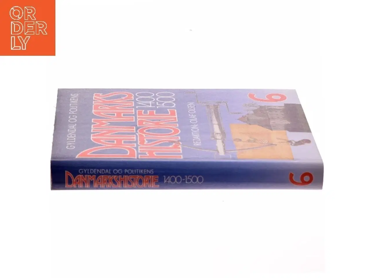 Billede 2 - Danmarkshistorie 1400-1500 bog fra Gyldendal og Politikens
