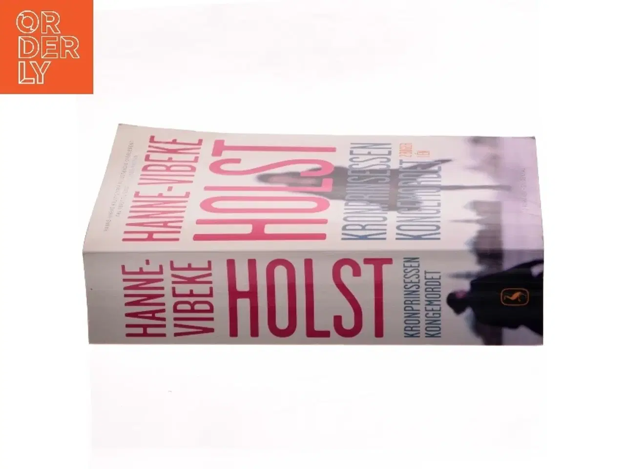 Billede 2 - Kronprinsessen Kongemordet af Hanne-Vibeke Holst (Bog)