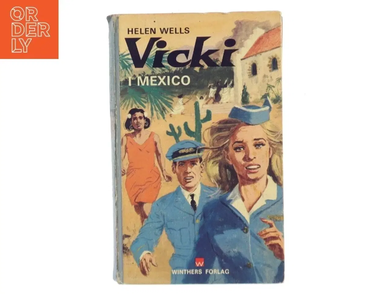 Billede 1 - Vicki i Mexico af Helen Wells (Bog)