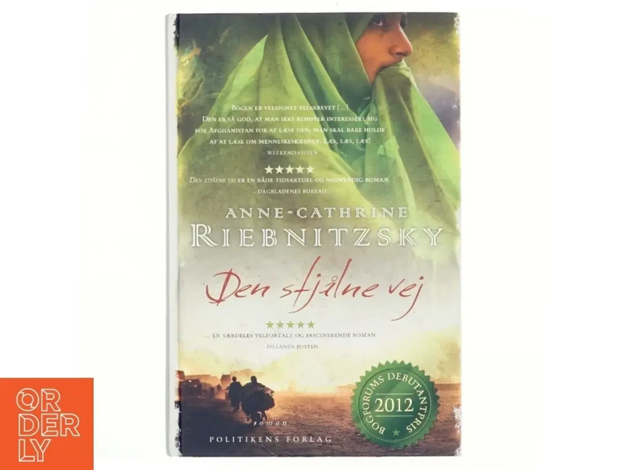 Billede 1 - Den stjålne vej af Anne-Cathrine Riebnitzsky (Bog)