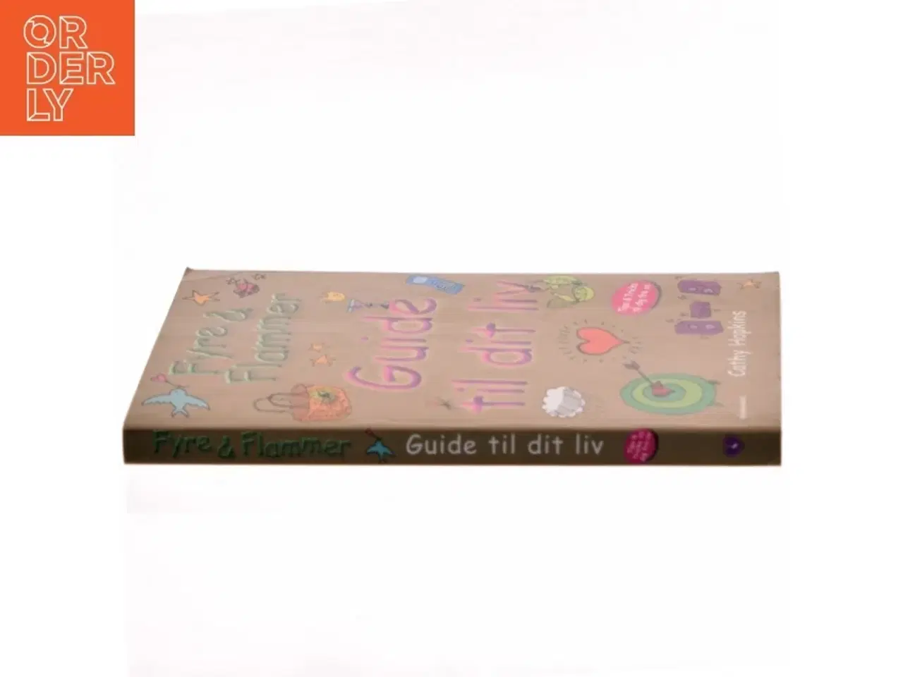 Billede 2 - Fyre & flammer - guide til dit liv af Cathy Hopkins (Bog)