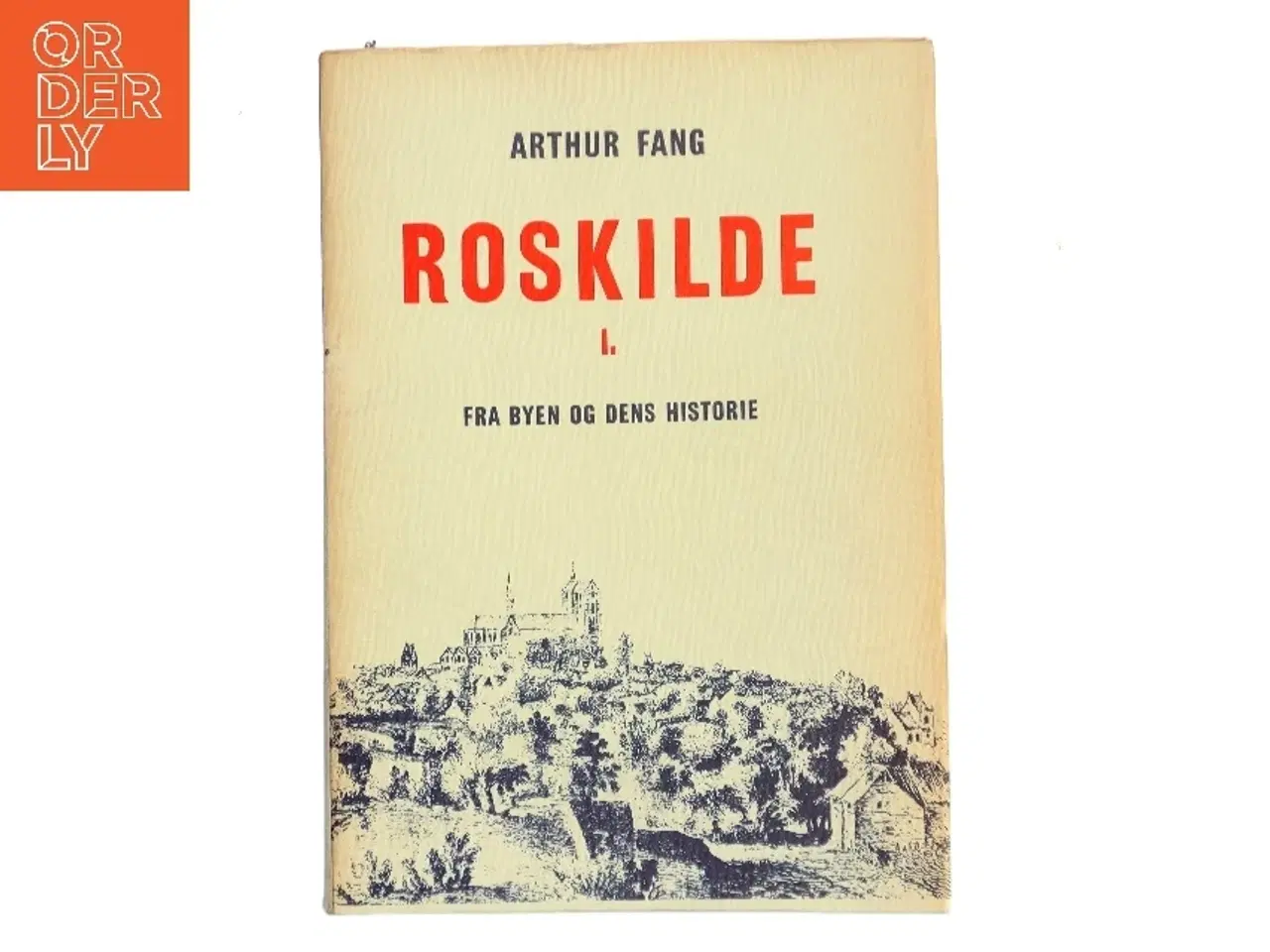 Billede 1 - Roskilde af Arthur Fang (Bog)