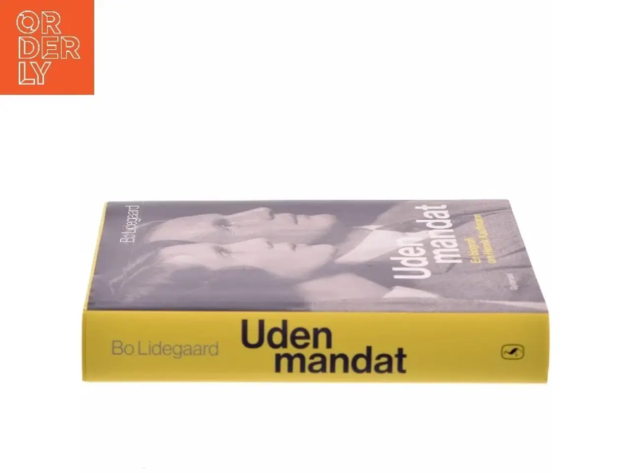 Billede 2 - Uden mandat : en biografi om Henrik Kauffmann af Bo Lidegaard (Bog)