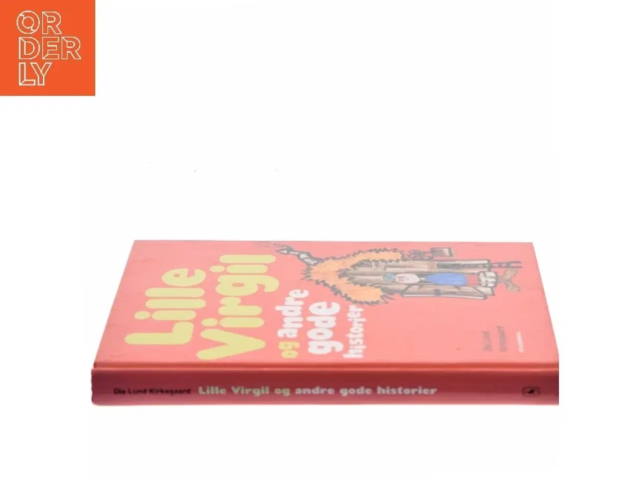 Billede 2 - Lille Virgil og andre gode historier af Ole Lund Kirkegaard (Bog)