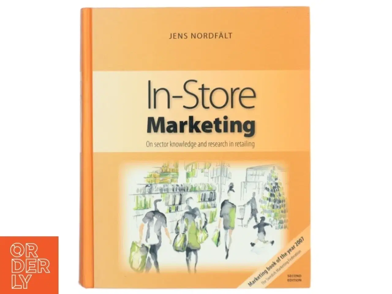 Billede 1 - In-store marketing : On sector knowledge and research in retailing af Jens Nordf&#228;lt (Bog)