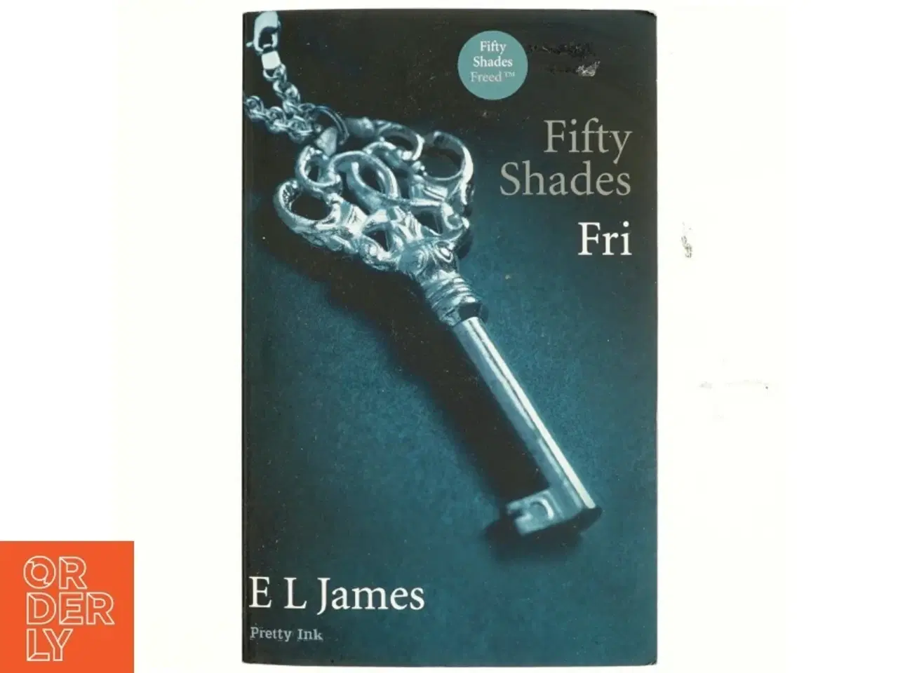 Billede 1 - Fifty shades. Bind 3, Fri af E. L. James (Bog)