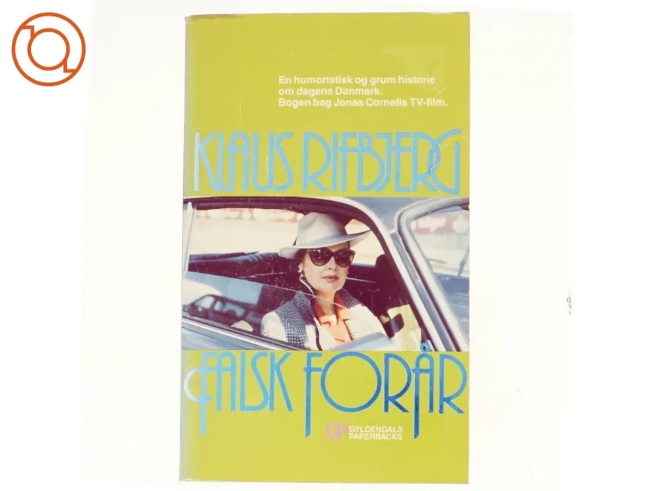 Billede 1 - Falsk forår af Klaus Rifbjerg