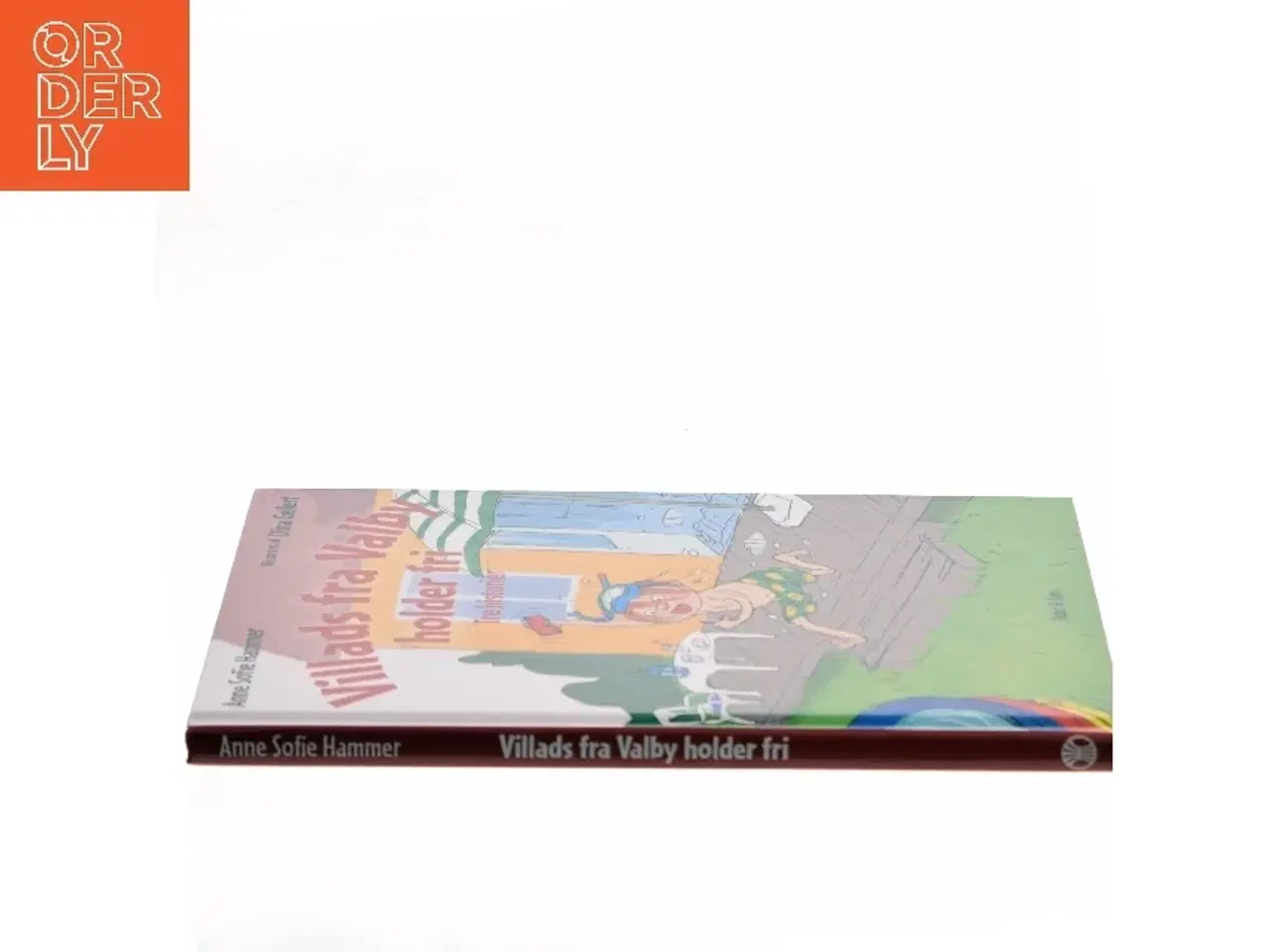 Billede 2 - Villads fra Valby holder fri af Anne Sofie Hammer (f. 1972-02-05) (Bog)