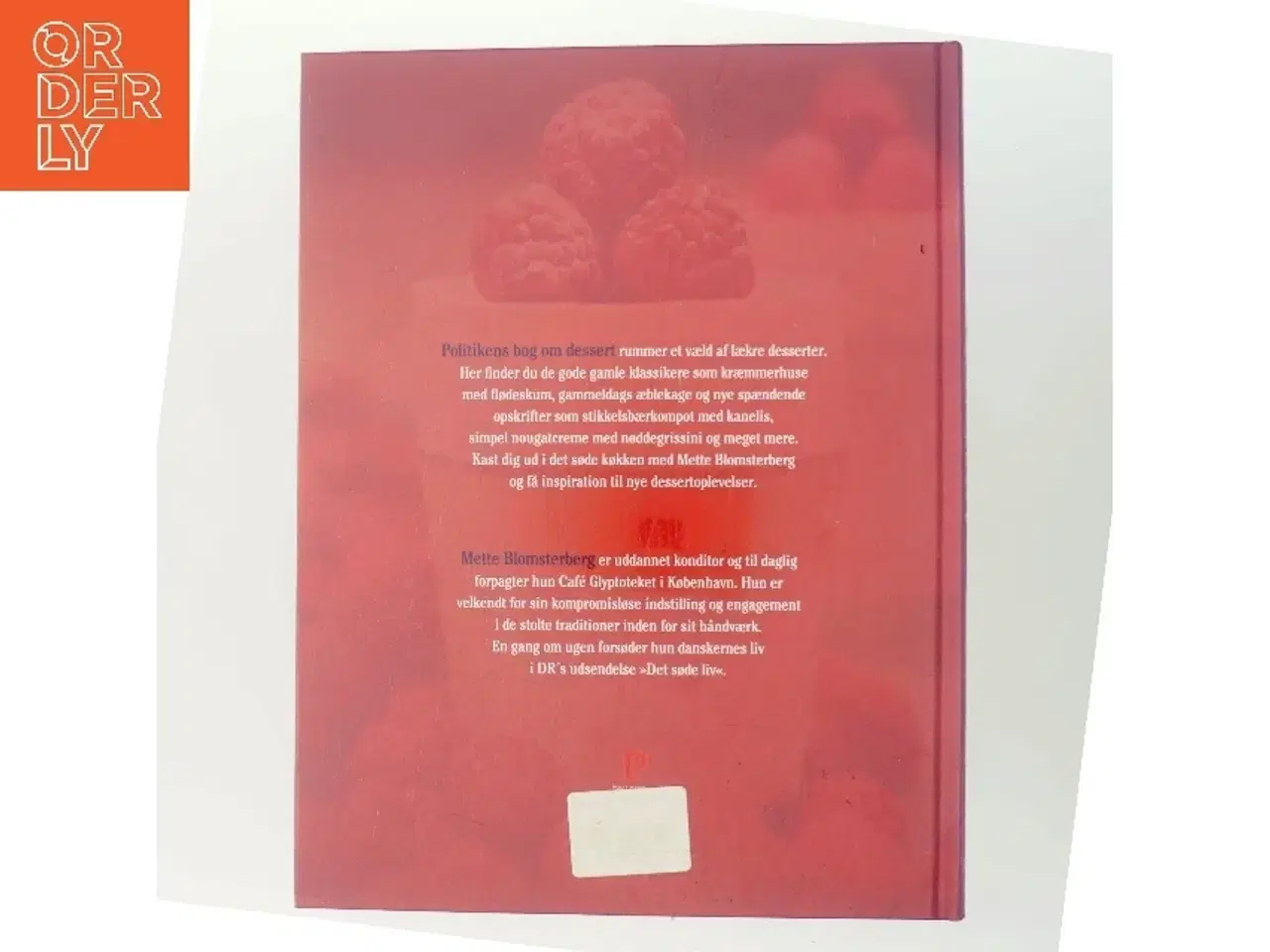 Billede 3 - Politikens bog om Dessert af Mette J. Blomsterberg (Bog)