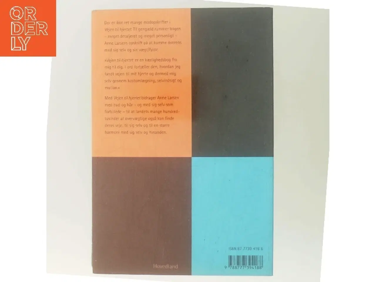 Billede 3 - Vejen til hjertet : kostomlægning, selvindsigt og motion af Anne Larsen (f. 1953) (Bog)