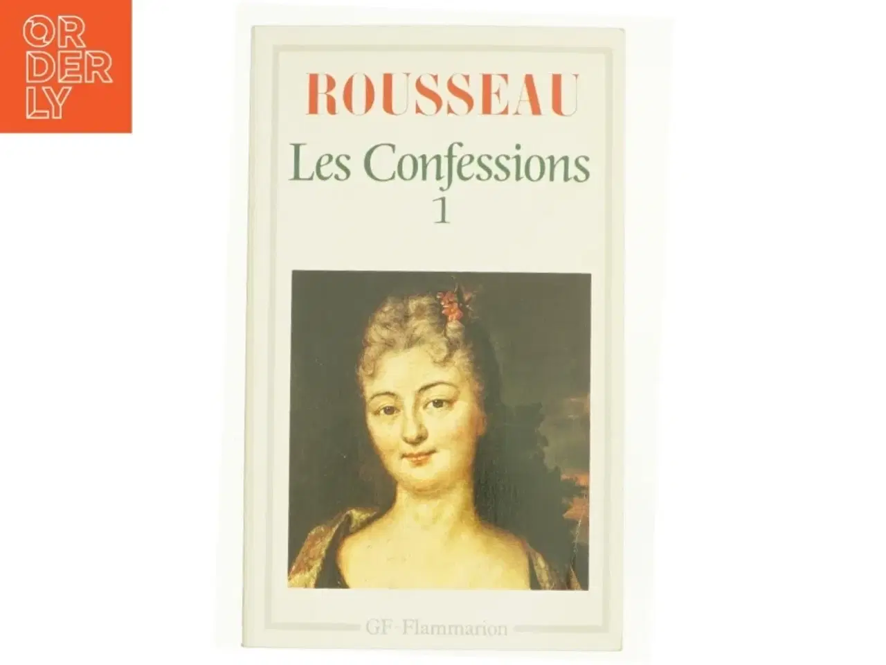 Billede 1 - Les Confessions Tome 1 (French Edition) by Jean Jacqu Rousseau (1998-01-01) af Jean-Jacques Rousseau (Bog)
