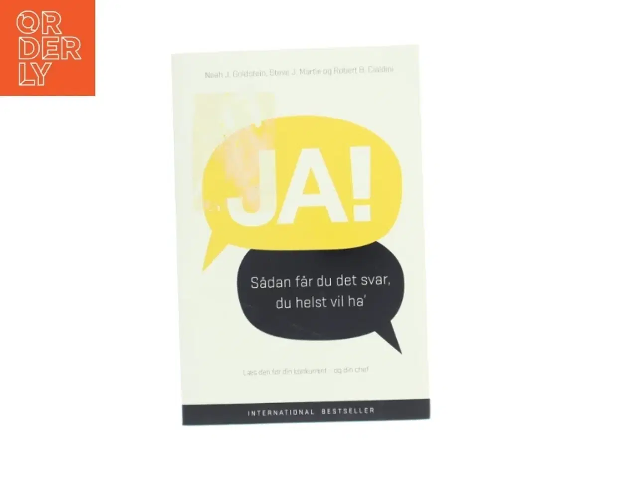 Billede 1 - Ja! Sådan får du det svar, du helst vil ha' (Bog)