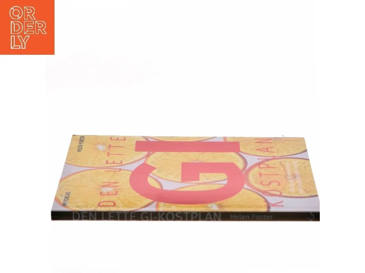 Billede 2 - Den lette GI kostplan : tab dig og få mere energi med det glykæmiske indeks af Helen Foster (Bog)