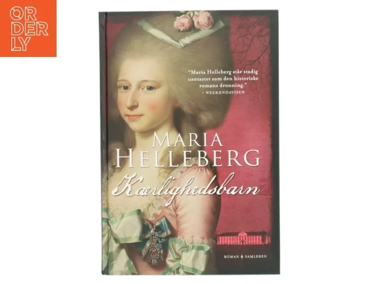 Billede 1 - Kærlighedsbarn : roman af Maria Helleberg (Bog)