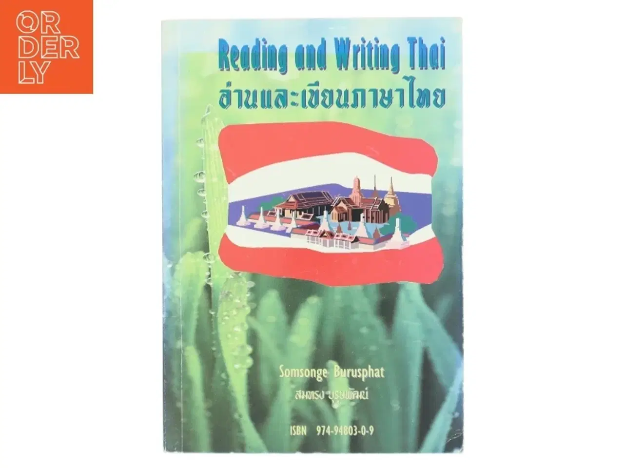 Billede 1 - อ่านและเขียนภาษาไทย af Somsonge Burusphat (Bog) Reading and writing thai