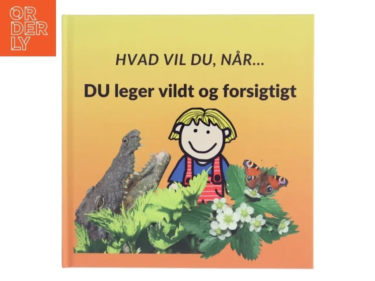 Billede 1 - Du leger vildt og forsigtigt af Sarah Kirstein (Bog)