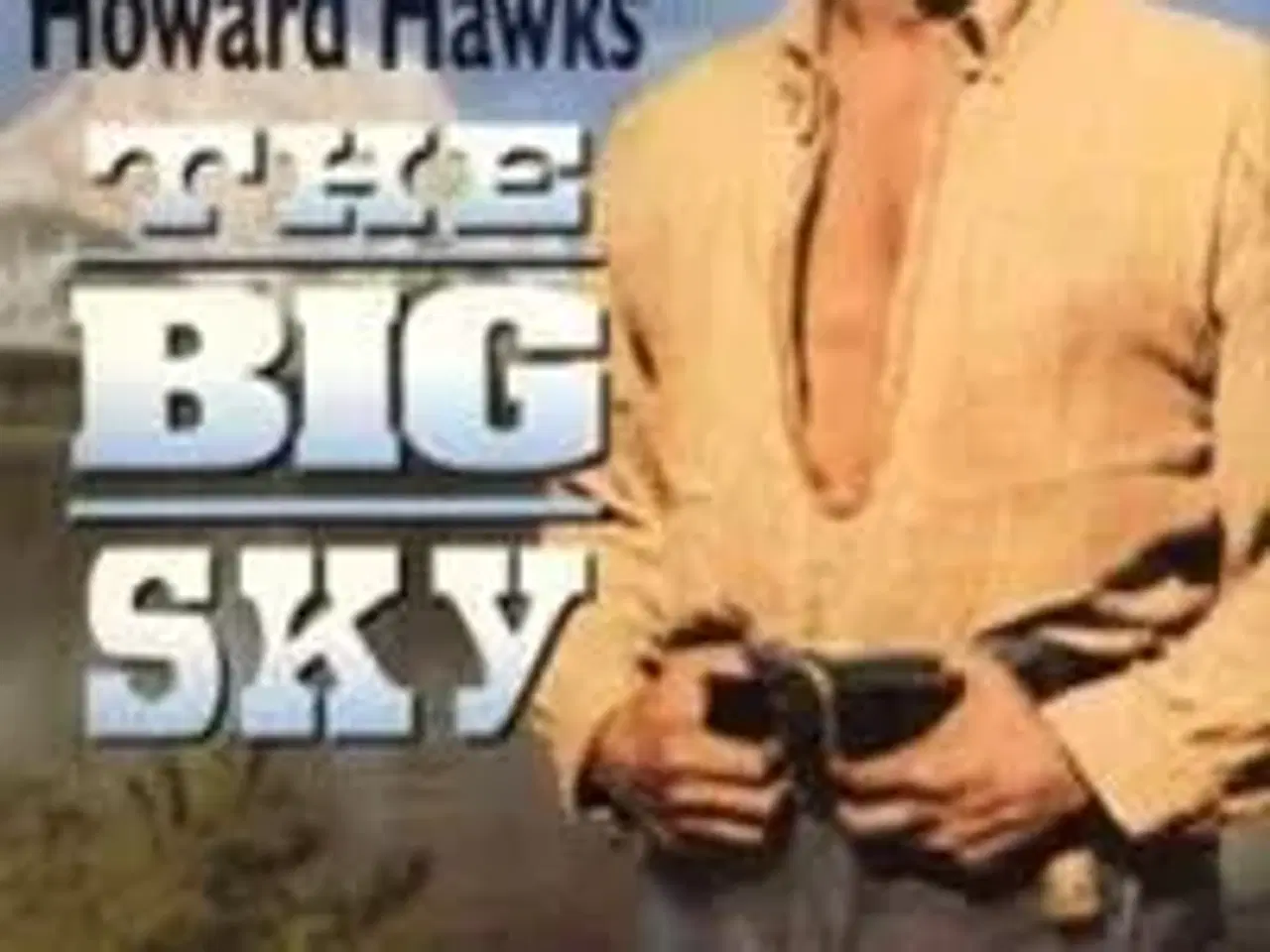 Billede 1 - WESTERN ; The big sky med KIRK DOUGLAS