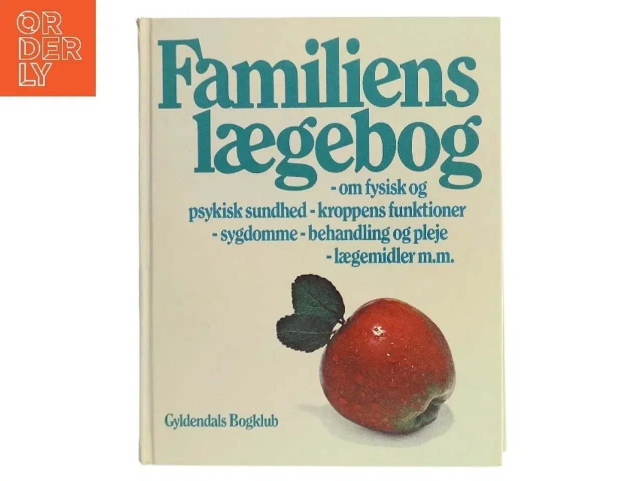 Billede 1 - Familiens lægebog af <Bogens forfattere< (Bog)