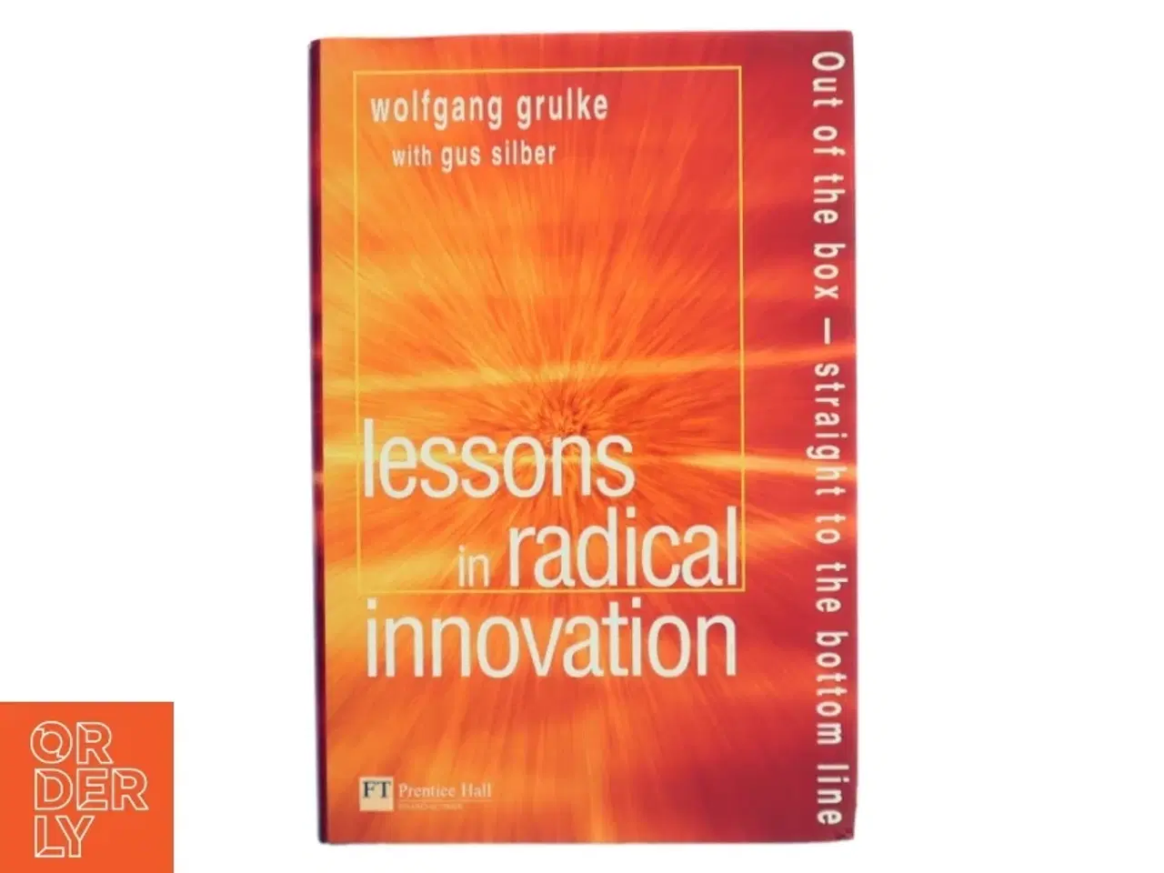 Billede 1 - Lessons in Radical Innovation (Bog)
