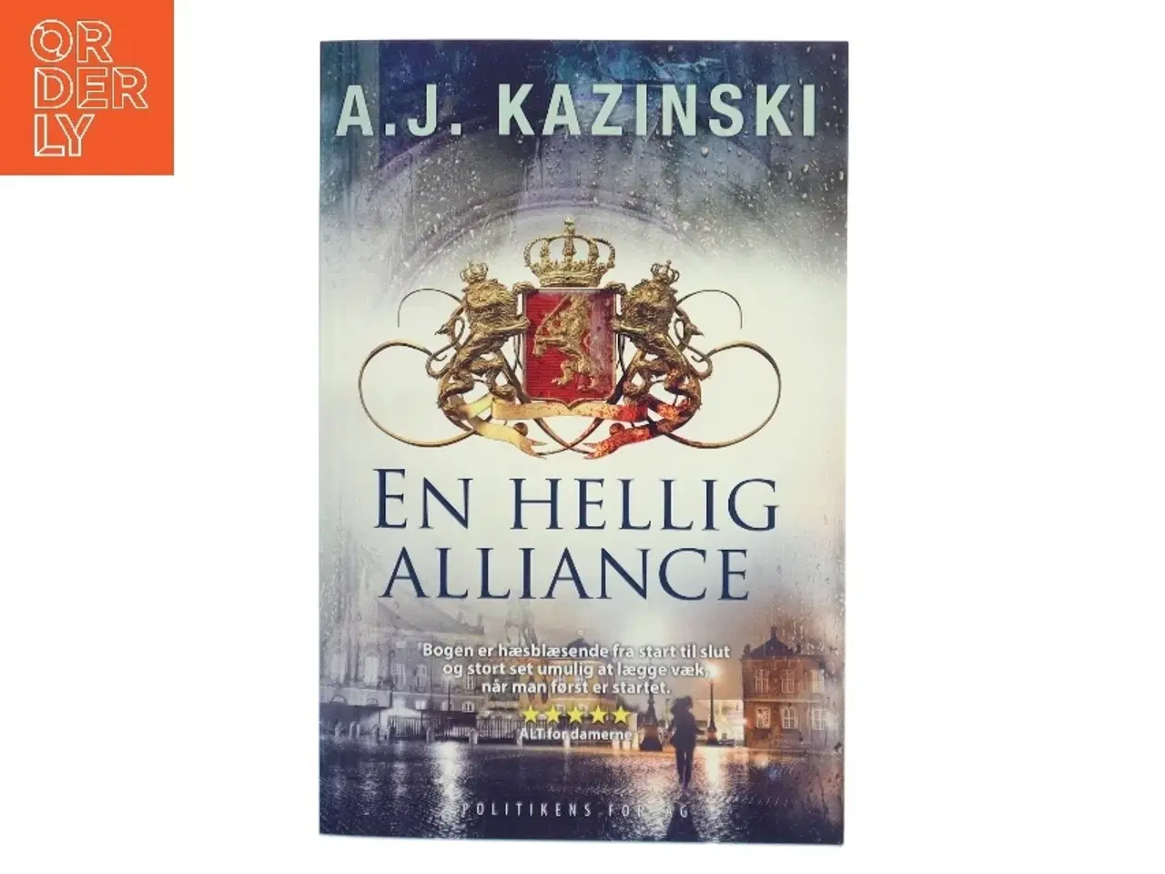 Billede 1 - En hellig alliance af A. J. Kazinski (Bog)
