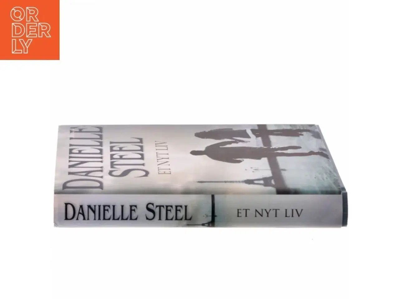Billede 2 - Et nyt liv af Danielle Steel (Bog)