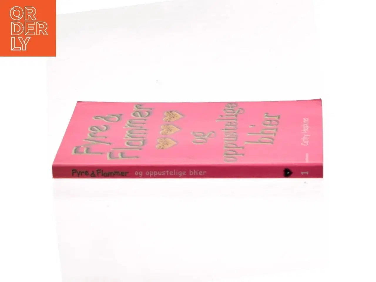 Billede 2 - Fyre & flammer og oppustelige bh'er af Cathy Hopkins (Bog)