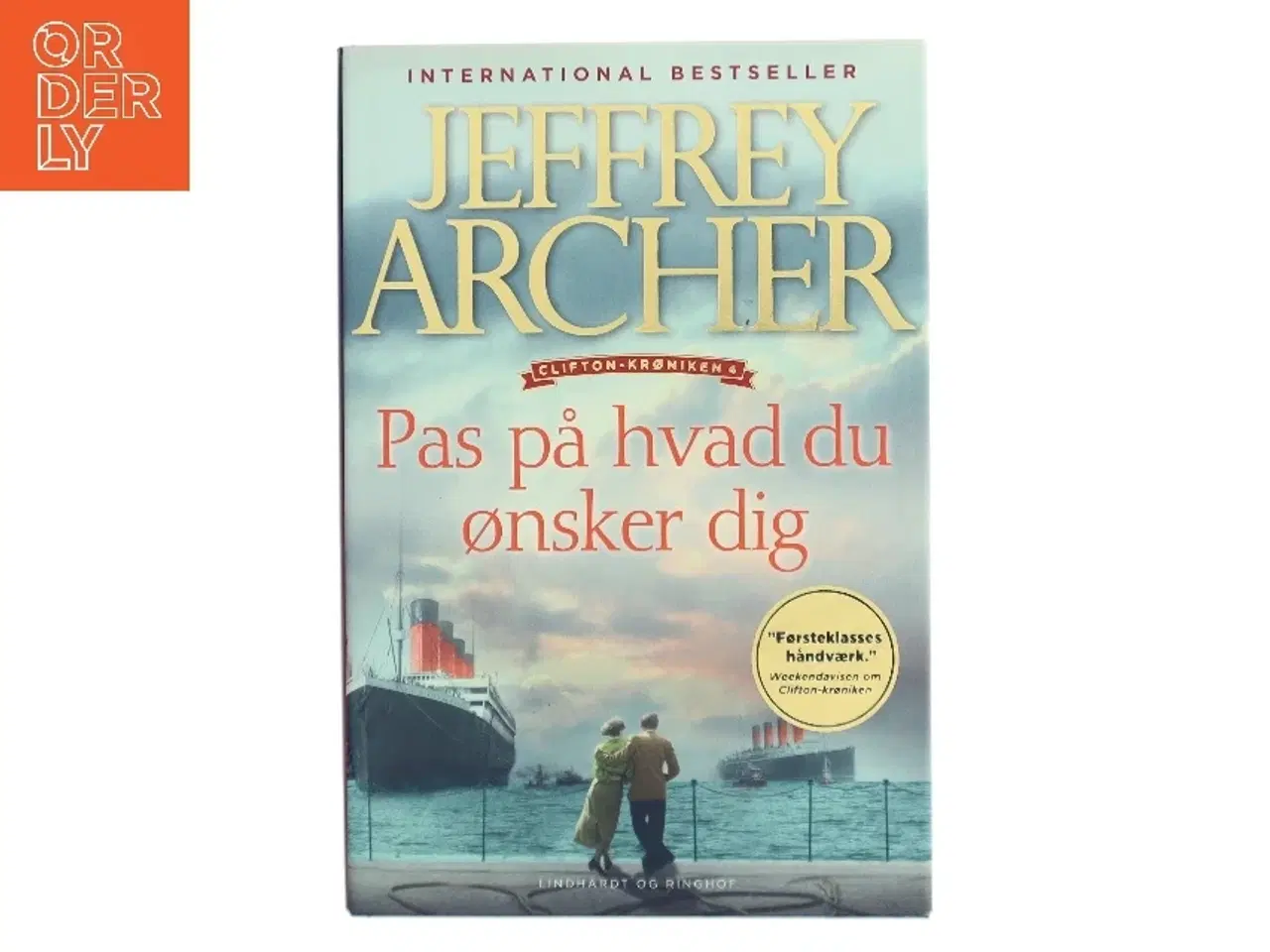 Billede 1 - Pas på hvad du ønsker dig af Jeffrey Archer (Bog)