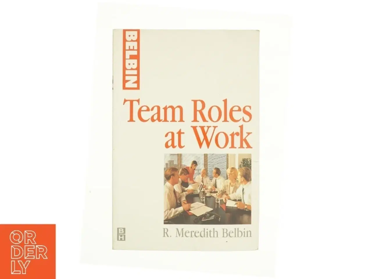 Billede 1 - Team Roles at Work af R Meredith Belbin (Bog)