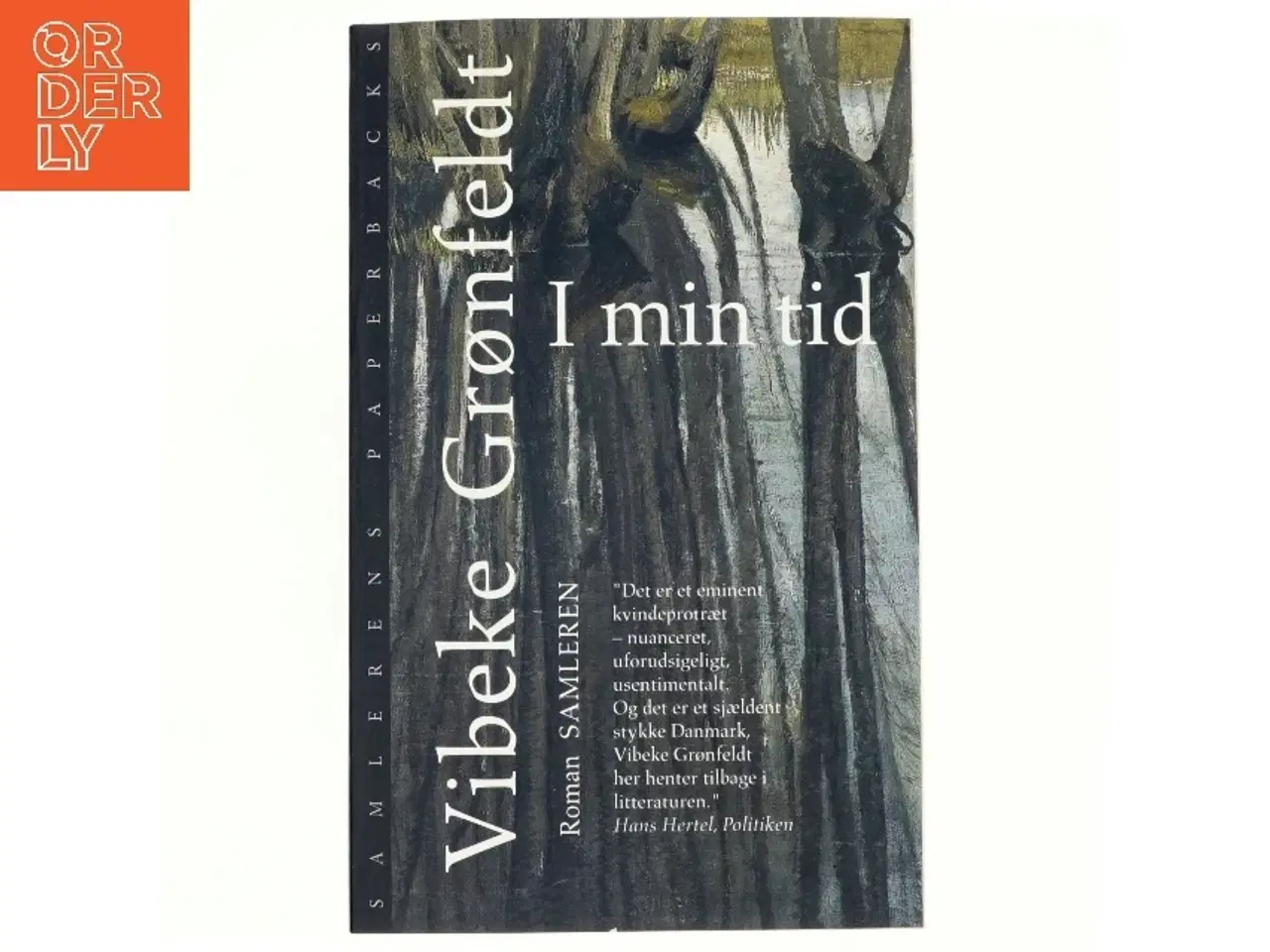 Billede 1 - I min tid af Vibeke Grønfeldt (Bog)