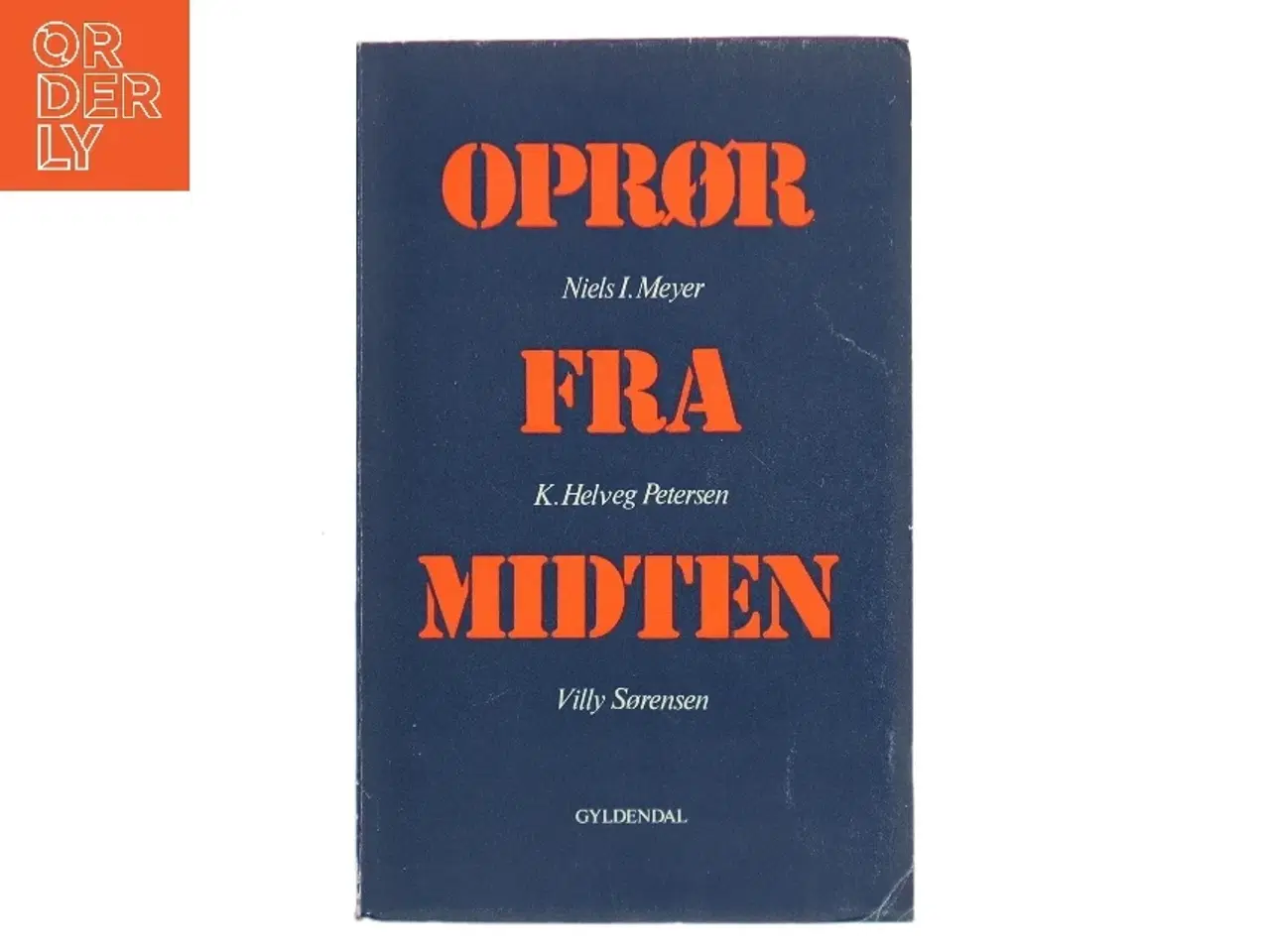 Billede 1 - Oprør fra Midten af Niels I. Meyer (Bog)
